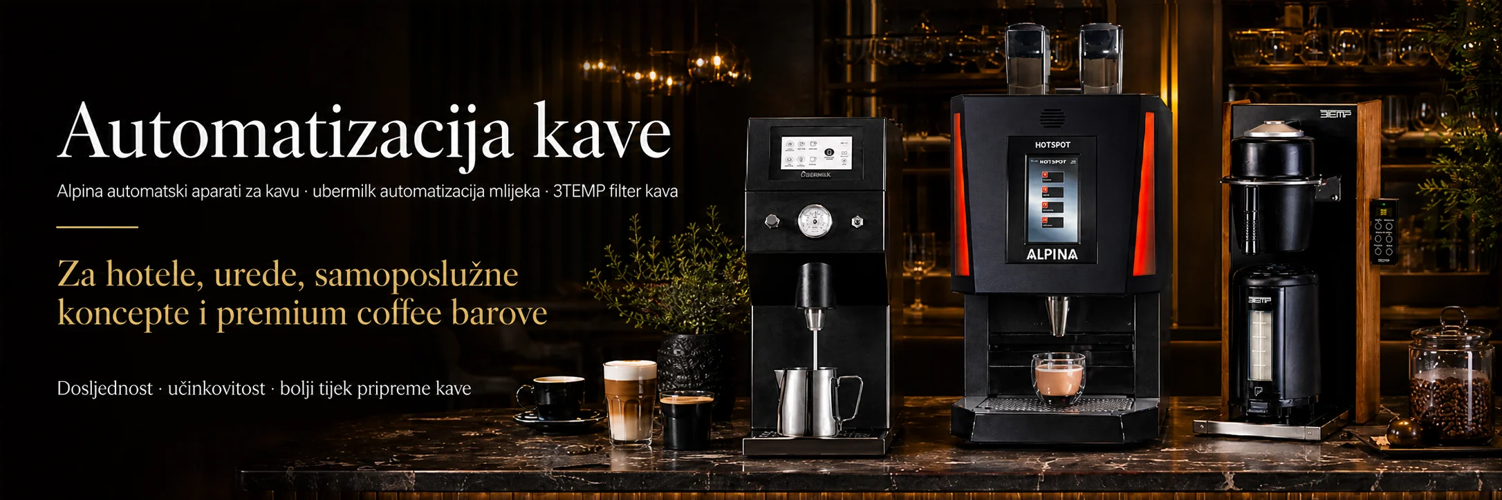 Automatizacija kave uz Alpina automatske aparate, übermilk automatizaciju mlijeka i 3TEMP filter kavu za HoReCa i poslovne prostore na LIFEENERGY Hrvatska