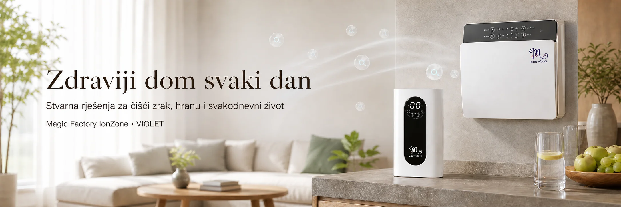 Magic Factory IonZone i VIOLET za čišći zrak, namirnice i vodu na LIFEENERGY Hrvatska